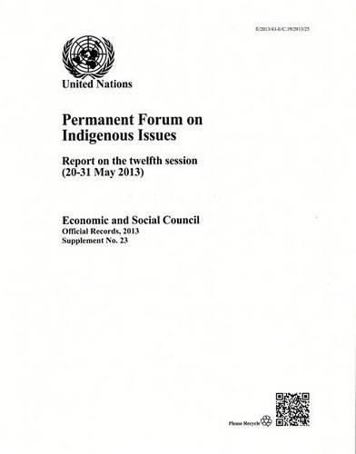 Permanent Forum on Indigenous Issues: report on the twelfth session (26-30 May 2013)