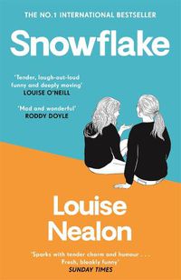 Cover image for Snowflake: The No.1 bestseller and winner of Newcomer of the Year 2021