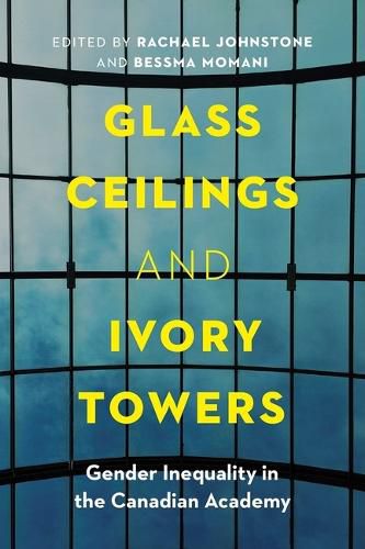 Cover image for Glass Ceilings and Ivory Towers