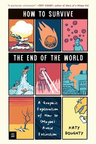 Cover image for How to Survive the End of the World