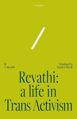 Cover image for Revathi: A Life in Trans Activism