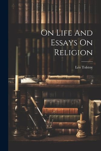 Cover image for On Life And Essays On Religion