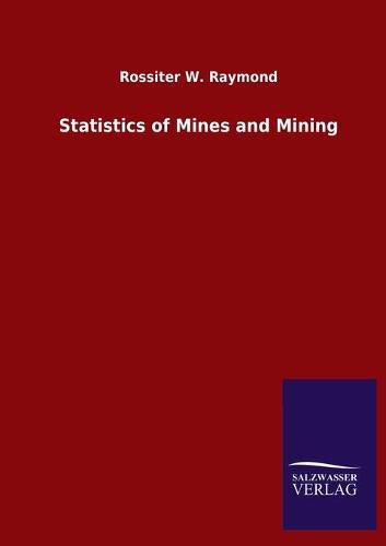 Cover image for Statistics of Mines and Mining