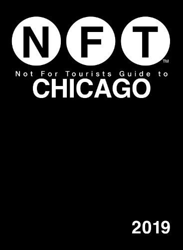 Cover image for Not For Tourists Guide to Chicago 2019