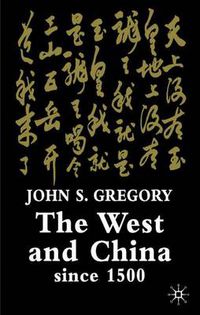 Cover image for The West and China Since 1500