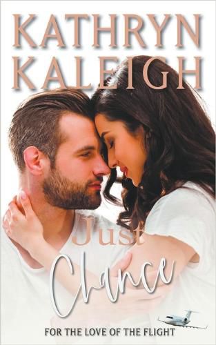 Just Chance: Sweet Contemporary Romance