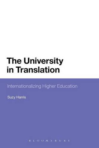 Cover image for The University in Translation: Internationalizing Higher Education