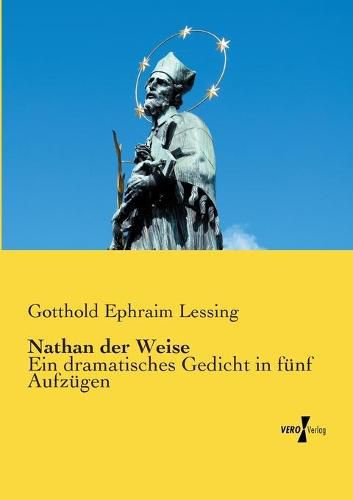 Cover image for Nathan der Weise: Ein dramatisches Gedicht in funf Aufzugen