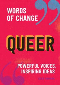 Cover image for Queer: Powerful voices, inspiring ideas