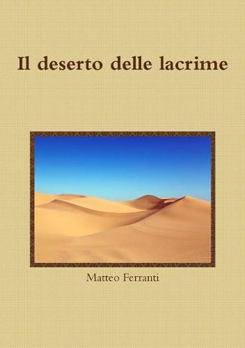 Cover image for Il deserto delle lacrime