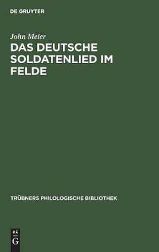 Cover image for Das Deutsche Soldatenlied Im Felde