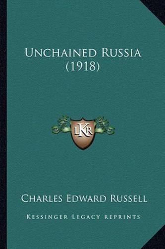 Unchained Russia (1918)