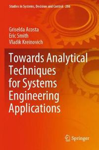 Cover image for Towards Analytical Techniques for Systems Engineering Applications