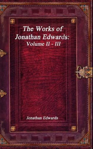 Cover image for The Works of Jonathan Edwards