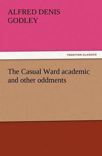 Cover image for The Casual Ward academic and other oddments