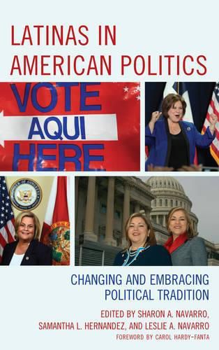 Latinas in American Politics: Changing and Embracing Political Tradition