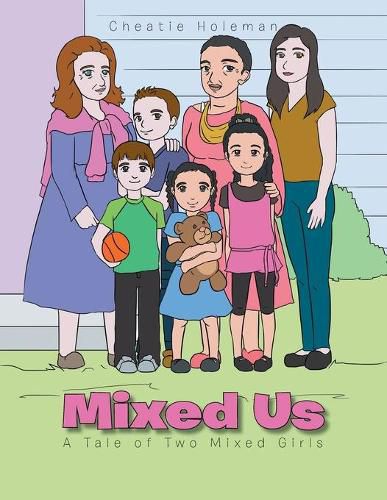 Cover image for Mixed Us: A Tale of Two Mixed Girls