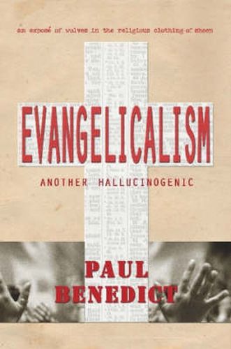 Cover image for Evangelicalism: Another Hallucinogenic