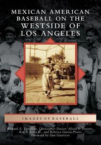Cover image for Mexican American Baseball on the Westside of Los Angeles