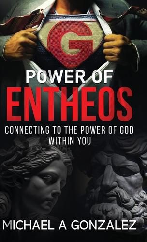 Cover image for POWER OF ENTHEOS -Connecting to the Power of God Within You