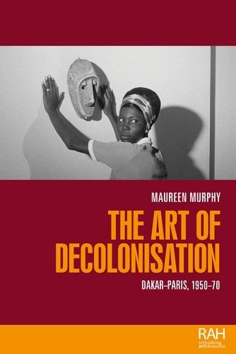 Cover image for The Art of Decolonisation