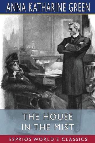 Cover image for The House in the Mist (Esprios Classics)