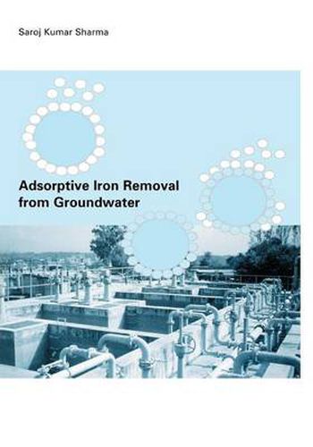 Cover image for Adsorptive Iron Removal from Groundwater