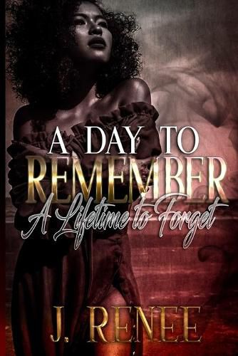 Cover image for A Day to Remember a Lifetime to Forget