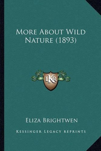 Cover image for More about Wild Nature (1893)