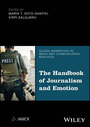 Cover image for The Handbook of Journalism and Emotion