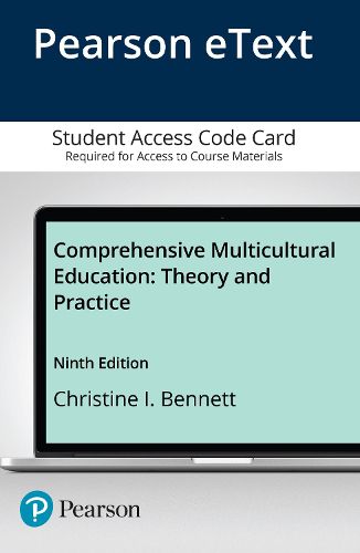 Cover image for Comprehensive Multicultural Education: Theory and Practice -- Enhanced Pearson eText