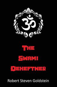 Cover image for The Swami Deheftner