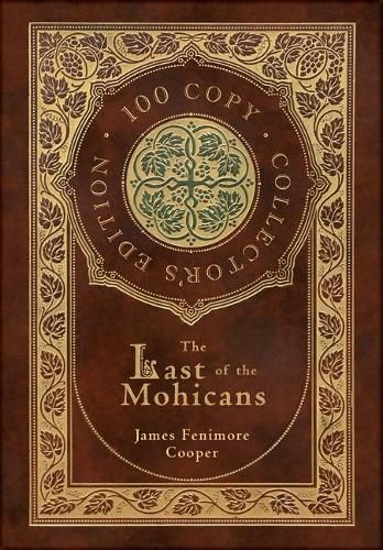 The Last of the Mohicans (100 Copy Collector's Edition)