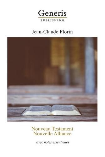 Cover image for Nouveau Testament. Nouvelle Alliance: avec notes essentielles