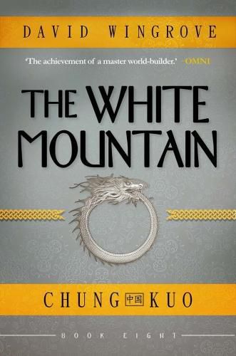 The White Mountain: Chung Kuo