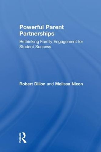 Cover image for Powerful Parent Partnerships: Rethinking Family Engagement for Student Success