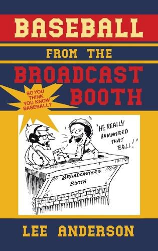 Cover image for Baseball from the Broadcast Booth