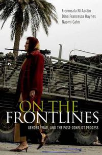 Cover image for On the Frontlines: Gender, War, and the Post-Conflict Process