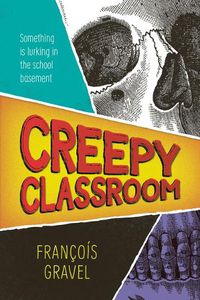 Cover image for Creepy Classroom