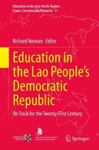 Cover image for Education in the Lao People's Democratic Republic: On Track for the Twenty-First Century