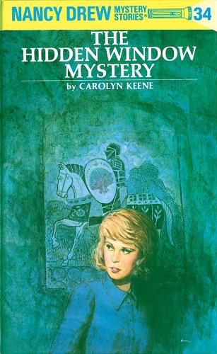 Cover image for Nancy Drew 34: the Hidden Window Mystery