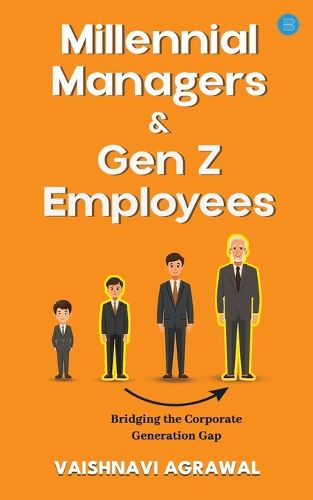 Cover image for Millennial Managers & Gen Z Employees: Bridging the Corporate Generation Gap