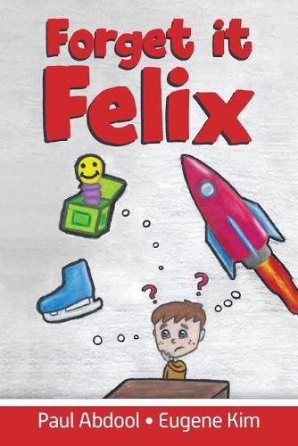 Cover image for Forget it Felix