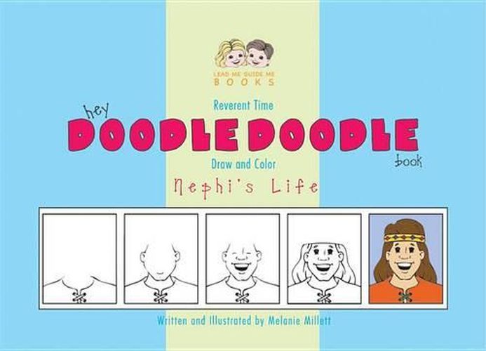 Cover image for Hey Doodle Doodle Book: Nephi's Life