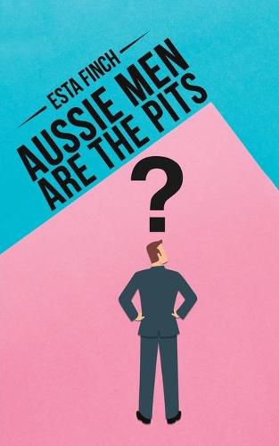 Cover image for Aussie Men Are the Pits