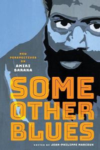 Cover image for Some Other Blues: New Perspectives on Amiri Baraka