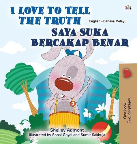 I Love to Tell the Truth (English Malay Bilingual Book for Kids)