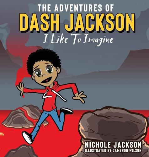Cover image for The Adventures of Dash Jackson: I Like To Imagine