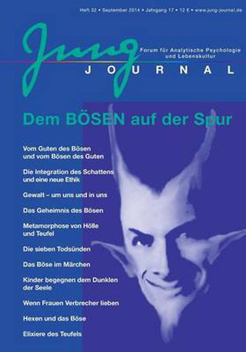 Cover image for Jung Journal Heft 32: Auf der Spur des Boesen: Forum fur Analytische Psychologie und Lebenskultur