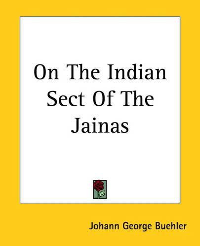 On The Indian Sect Of The Jainas